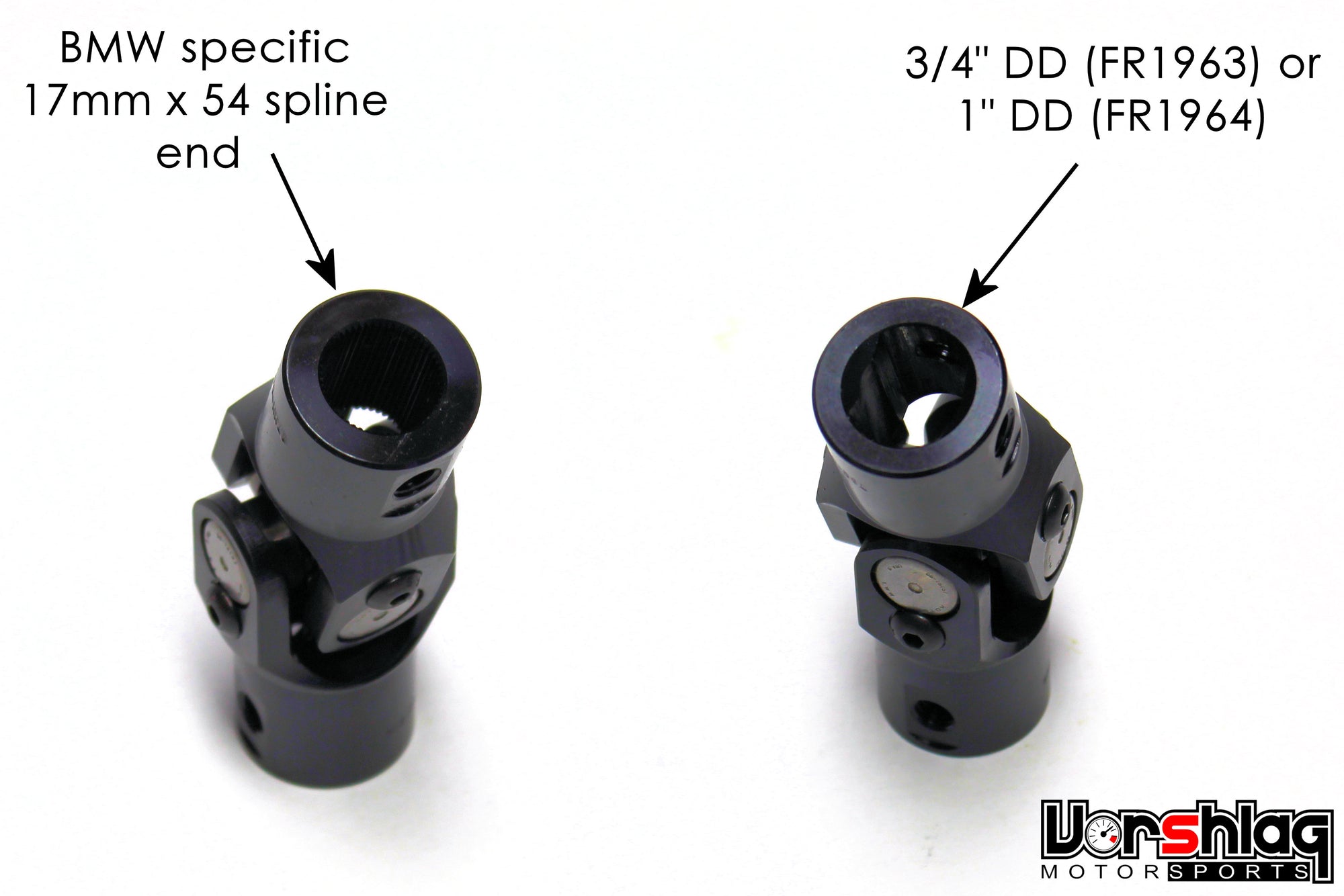 Vorshlag BMW 17mm-54spline x 3/4 or 1" DD Competition Steering U-Joint
